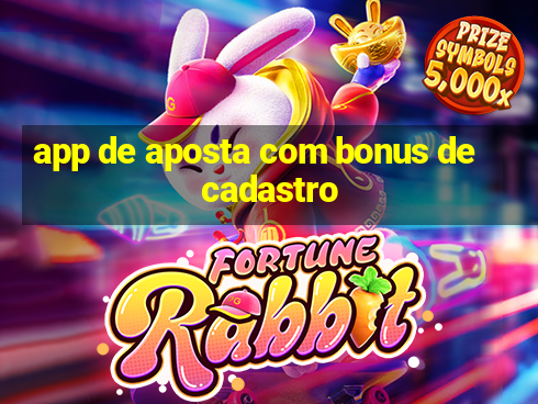 app de aposta com bonus de cadastro