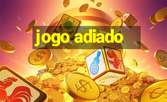 jogo adiado