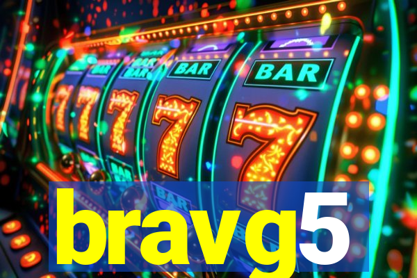 bravg5