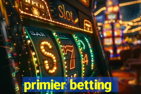 primier betting