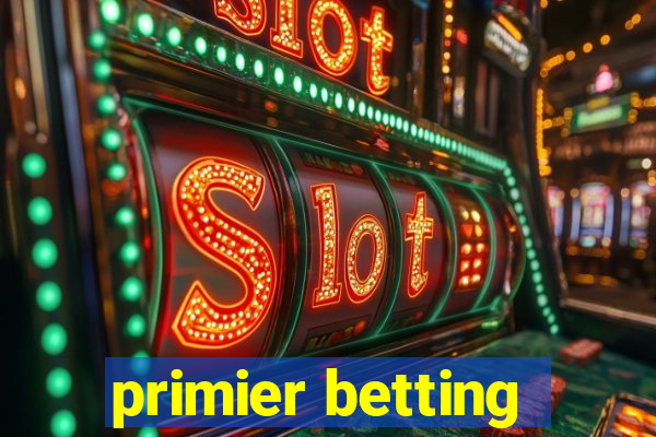 primier betting