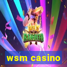 wsm casino