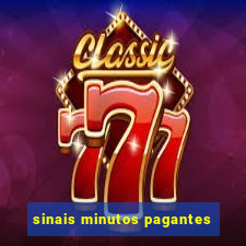 sinais minutos pagantes