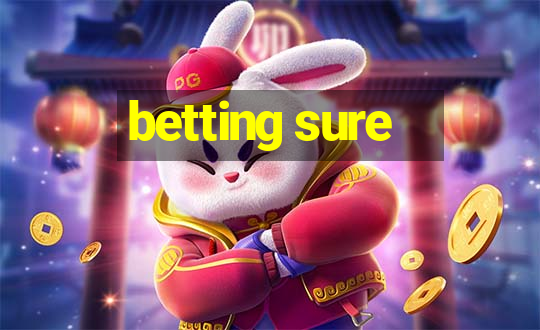 betting sure