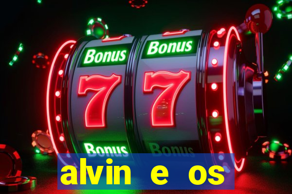 alvin e os esquilos esquiletes nomes