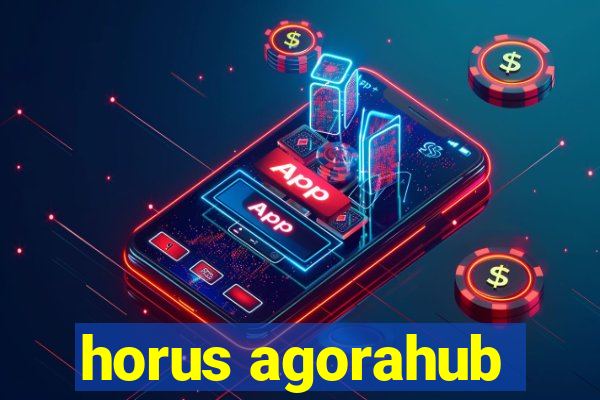 horus agorahub