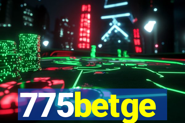 775betge