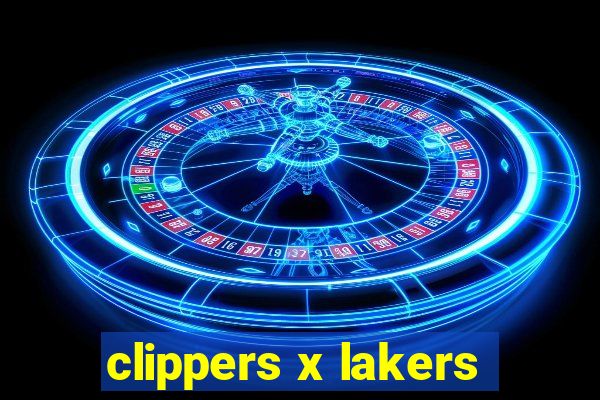 clippers x lakers