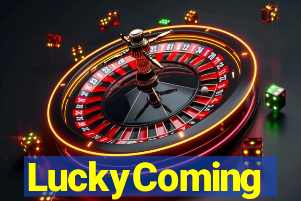 LuckyComing