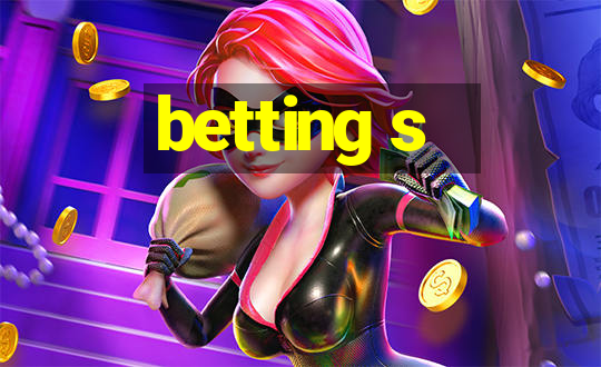 betting s