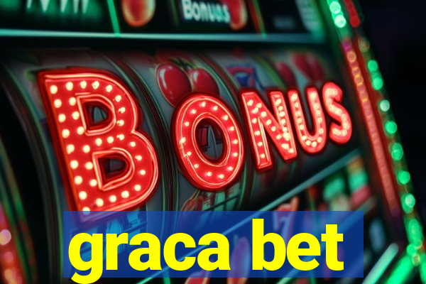 graca bet