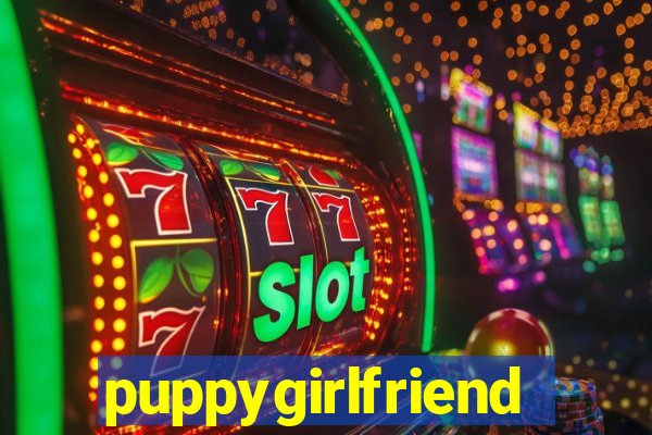 puppygirlfriend