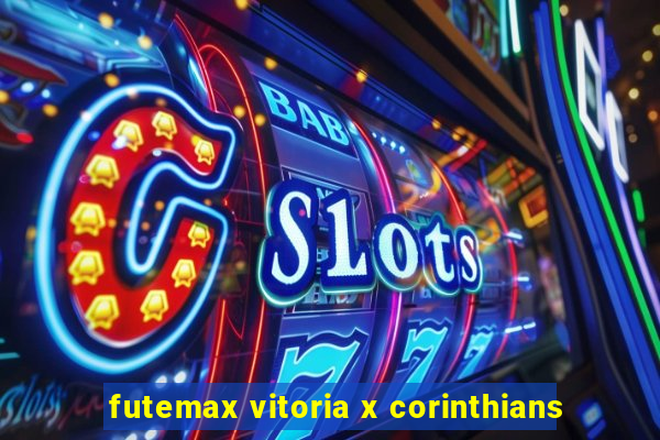 futemax vitoria x corinthians