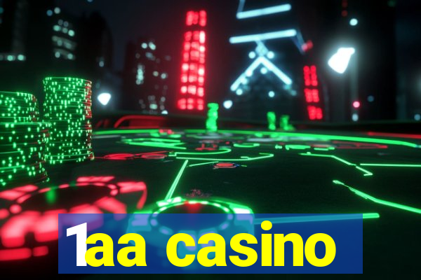 1aa casino