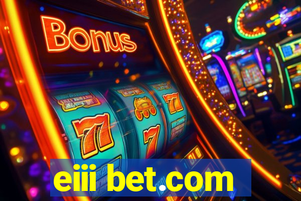 eiii bet.com