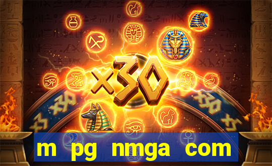 m pg nmga com fortune tiger