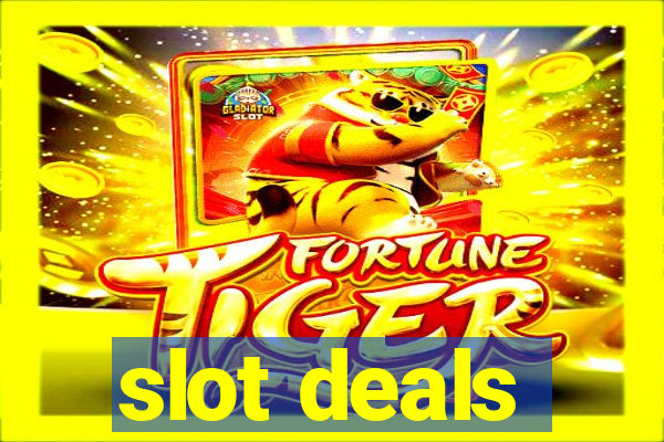 slot deals