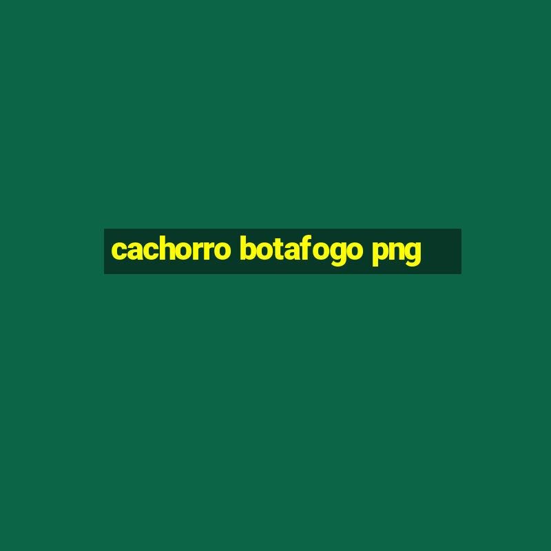 cachorro botafogo png