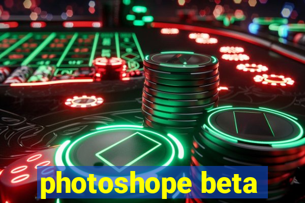 photoshope beta