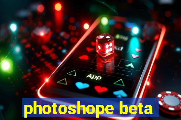 photoshope beta