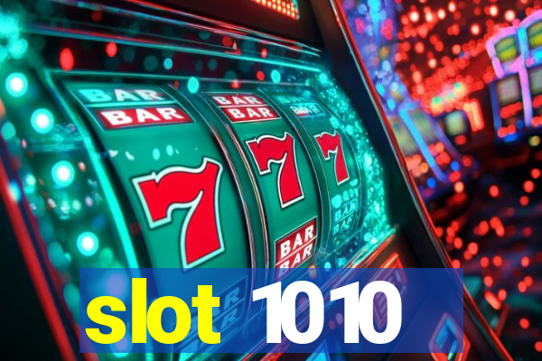 slot 1010