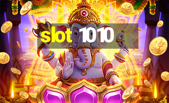 slot 1010