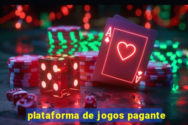 plataforma de jogos pagante