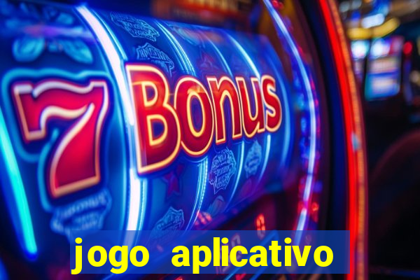 jogo aplicativo para ganhar dinheiro