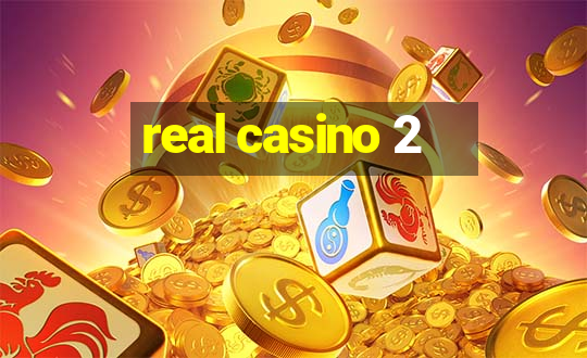 real casino 2