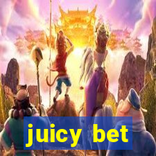 juicy bet