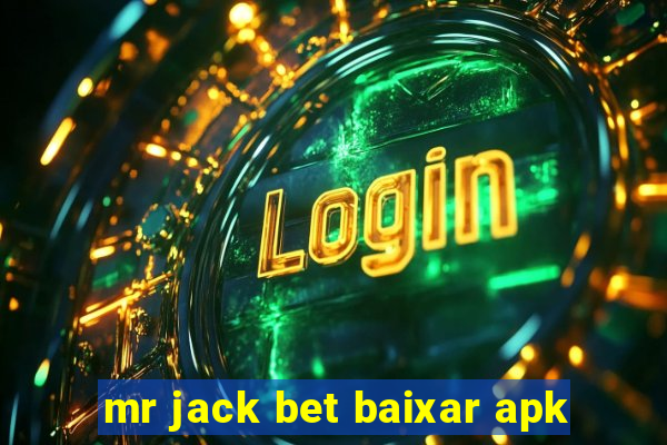 mr jack bet baixar apk