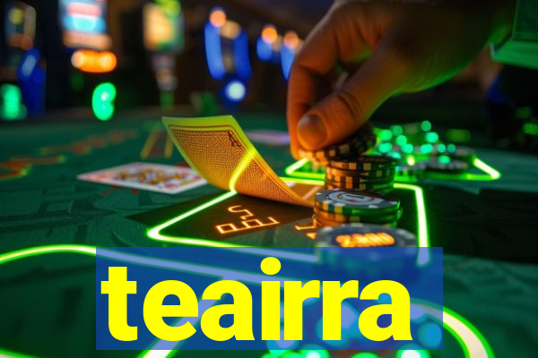 teairra