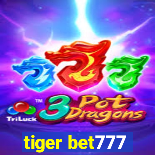 tiger bet777