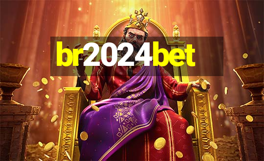 br2024bet