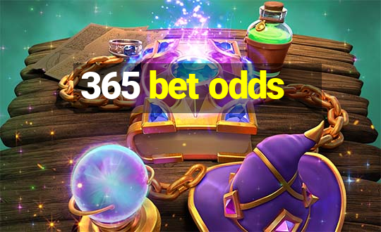 365 bet odds