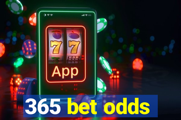 365 bet odds