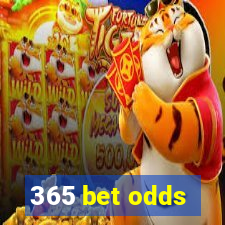 365 bet odds