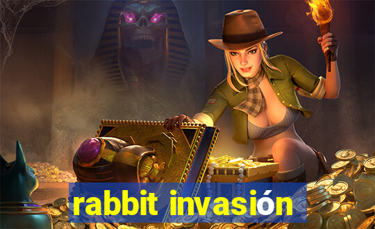 rabbit invasión