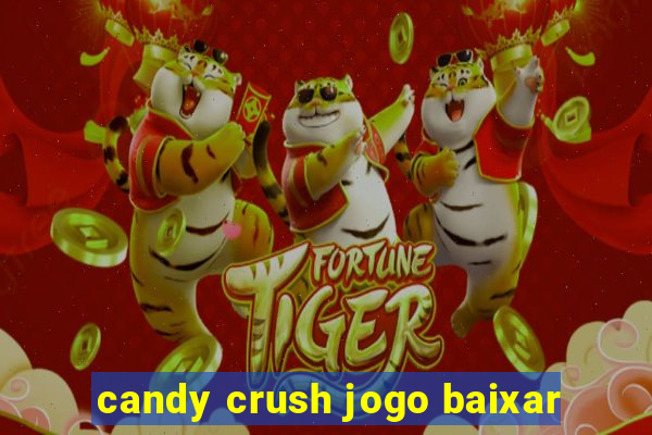 candy crush jogo baixar