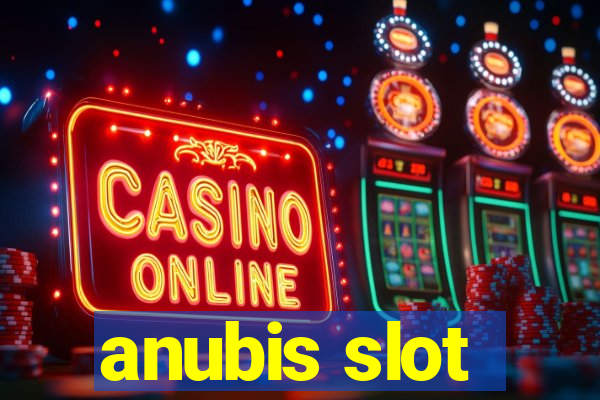 anubis slot