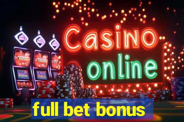 full bet bonus