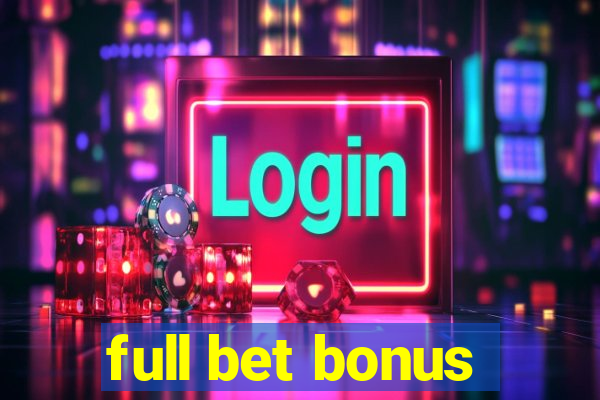 full bet bonus