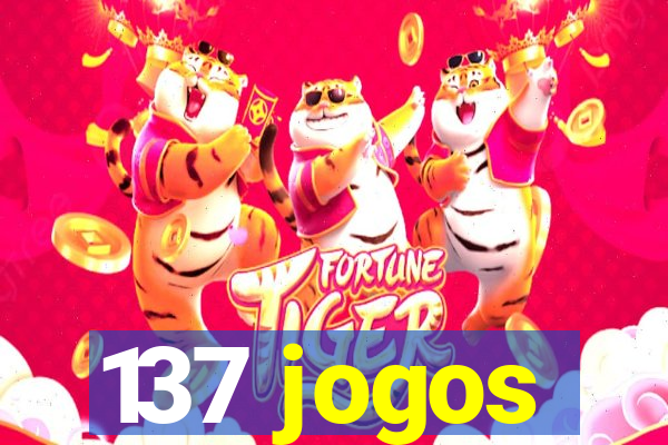 137 jogos