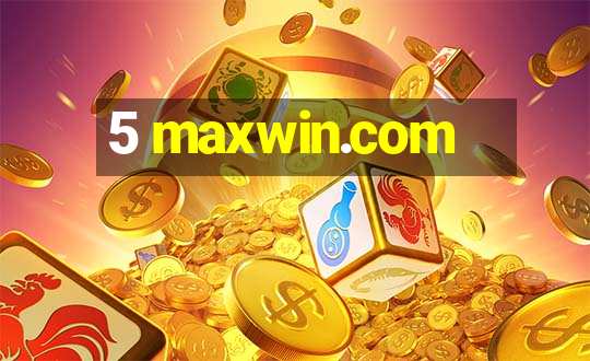 5 maxwin.com