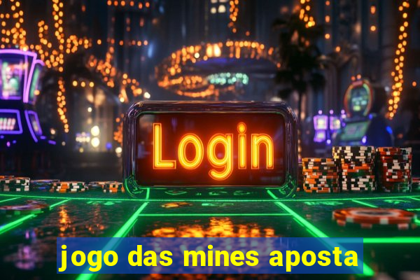 jogo das mines aposta