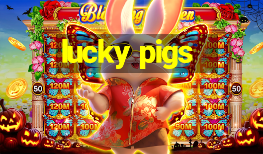 lucky pigs