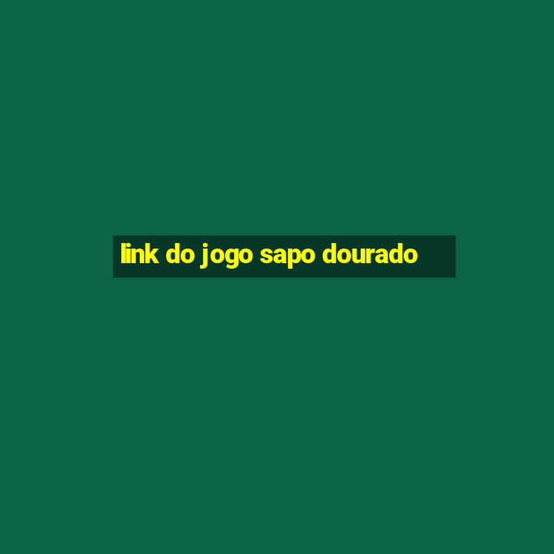 link do jogo sapo dourado