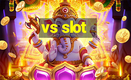 vs slot