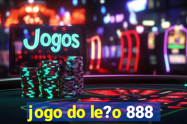 jogo do le?o 888