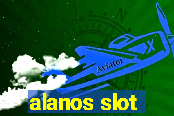 alanos slot